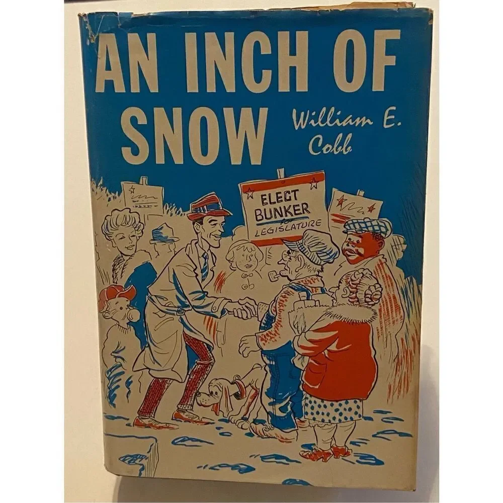 AN INCH OF SNOW by WILLIAM E. COBB (1964) Vintage Hardback w/Dust Jacket 1st